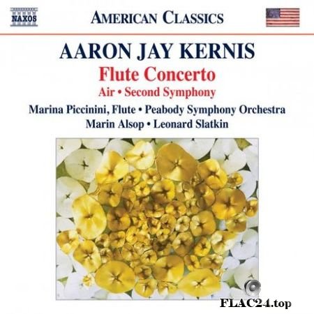 Marina Piccinini, Peabody Symphony Orchestra - Kernis: Flute Concerto, Air & Symphony No. 2 (2019) FLAC