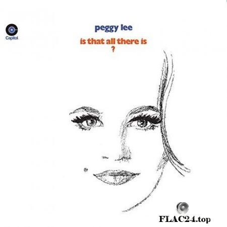 Peggy Lee - Is That All There Is? (2019) FLAC