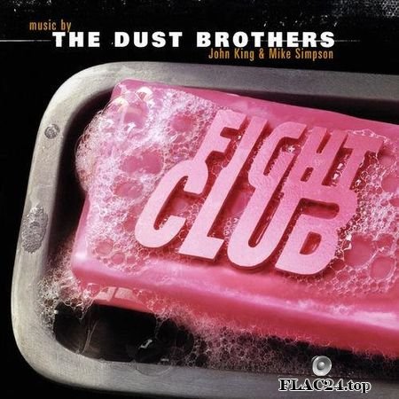 The Dust Brothers - Fight Club (Original Motion Picture Score) (1999, 2006) FLAC (tracks)
