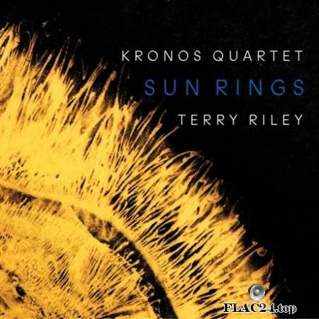 Kronos Quartet - Terry Riley: Sun Rings (2019) FLAC