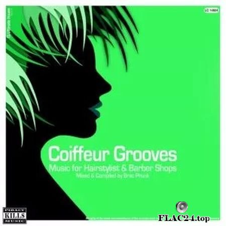 VA - Coiffeur Grooves (Music for Hairstylist & Barber Shops) (2019) FLAC