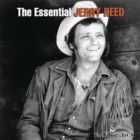 Jerry Reed - The Essential Jerry Reed (2015) (24bit Hi-Res) FLAC (tracks)
