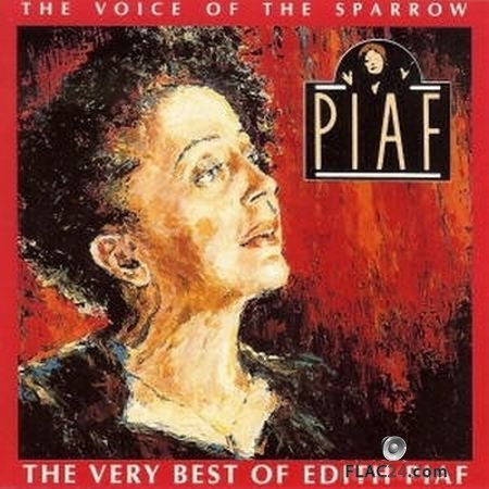 Edith Piaf - The Voice Of The Sparrow: The Very Best Of Edith Piaf (1991) FLAC (tracks+.cue)