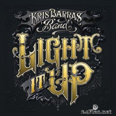 Kris Barras Band &#8211; Light It Up (2019) Hi-Res