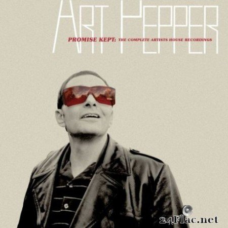 Art Pepper &#8211; Promise Kept: The Complete Artists House Recordings (2019)