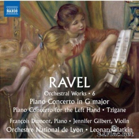 Orchestre National de Lyon, Leonard Slatkin &#8211; Ravel: Orchestral Works Vol. 6 (2019) Hi-Res