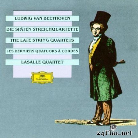 LaSalle Quartet &#8211; Beethoven: Late Quartets (2019)