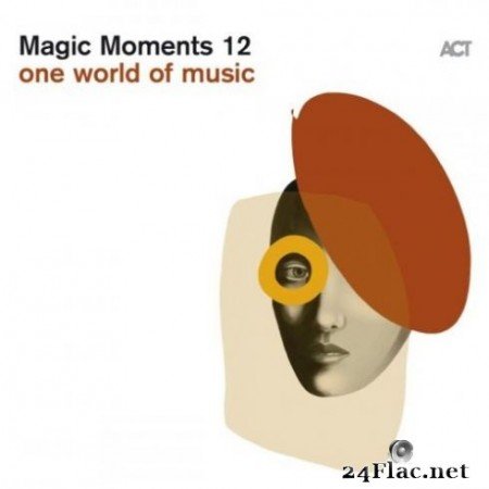 Various Artists &#8211; Magic Moments 12 (One World of Music) (2019)