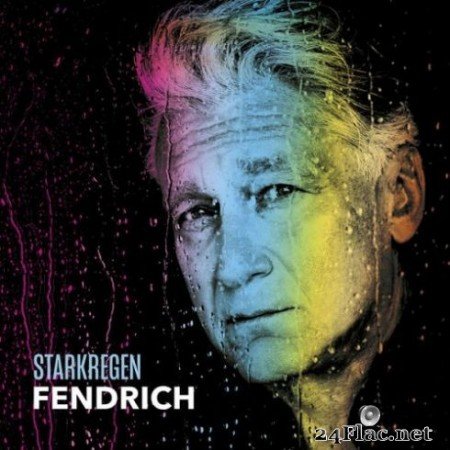 Rainhard Fendrich &#8211; Starkregen (2019)