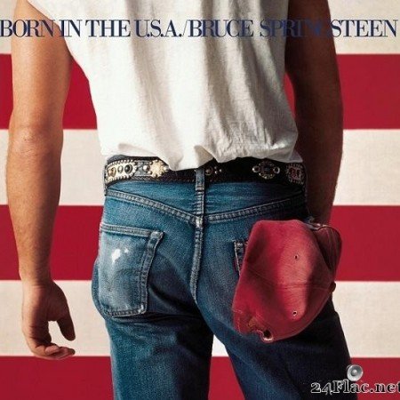 Bruce Springsteen - Born In The U.S.A. (2015) [Vinyl] [FLAC (tracks + .cue)]