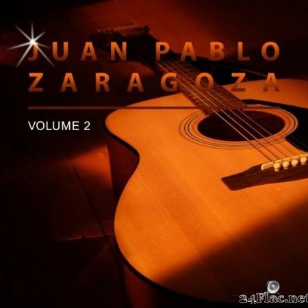 Juan Pablo Zaragoza - Juan Pablo Zaragoza, Vol. 2 (2019) [FLAC (tracks)]