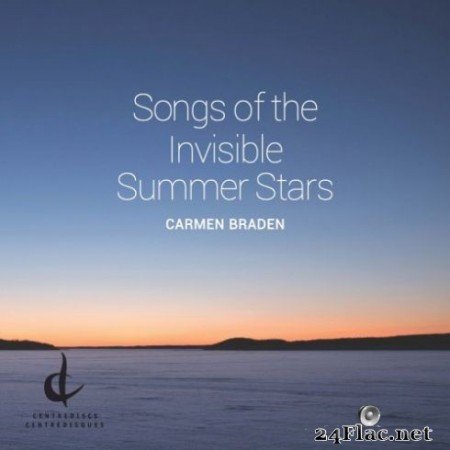 Carmen Braden &#8211; Songs of the Invisible Summer Stars (2019) Hi-Res