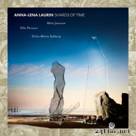Anna-Lena Laurin &#8211; Anna-Lena Laurin: Shards of Time (2019) Hi-Res
