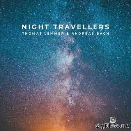 Thomas Lemmer & Andreas Bach - Night Travellers (2019) [FLAC (tracks)]