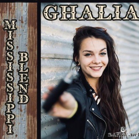 Ghalia - Mississippi Blend (2019) [FLAC (tracks)]