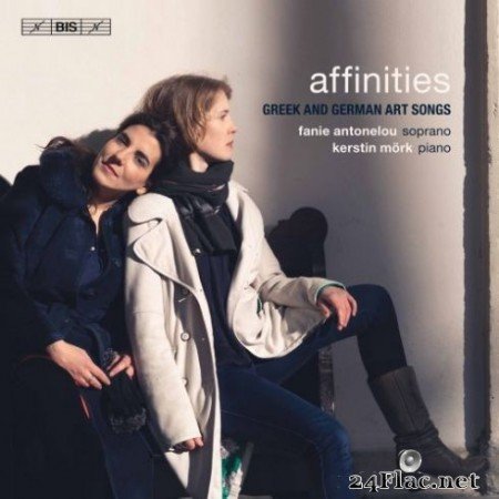 Fanie Antonelou & Kerstin MГ¶rk - Affinities: Greek and German Art Songs (2019) Hi-Res