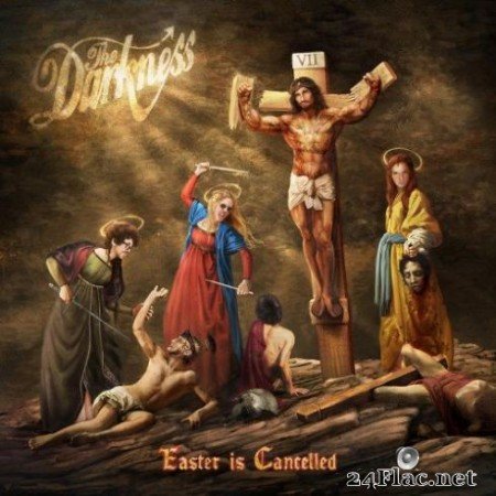 The Darkness - Easter is Cancelled (Deluxe) (2019)