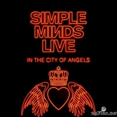 Simple Minds - Live in the City of Angels (Deluxe) (2019) [FLAC (tracks)]