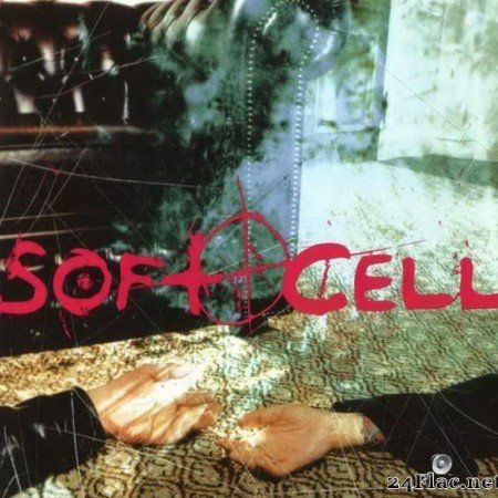 Soft Cell - Cruelty Without Beauty (2002) [APE (image + .cue)]
