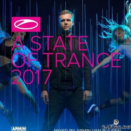 Armin Van Buuren & VA - A State Of Trance 2017 (2017) [FLAC (tracks), (image + .cue)]