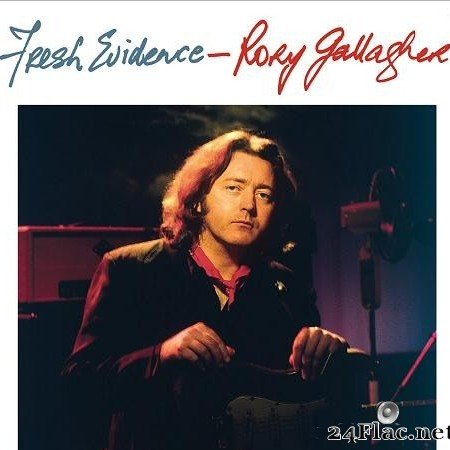 Rory Gallagher - Fresh Evidence (1990/2018) [FLAC (tracks)]