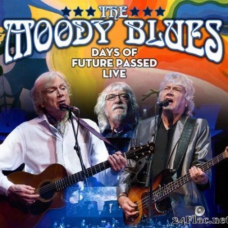 The Moody Blues - Days Of Future Passed Live (2018) [FLAC (tracks)]