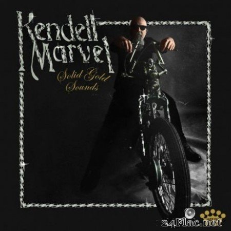 Kendell Marvel - Solid Gold Sounds (2019) Hi-Res