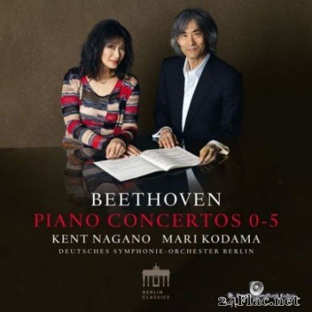 Mari Kodama, Deutsches Symphonie-Orchester Berlin & Kent Nagano - Beethoven: Piano Concertos 0-5 (2019)
