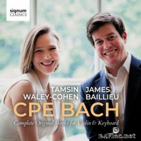 Tamsin Waley-Cohen &#038; James Baillieu - CPE Bach: Complete Original Works for Violin &#038; Keyboard (2019)
