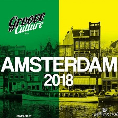 VA - Groove Culture Amsterdam 2018 (Compiled By Micky More & Andy Tee) (2018) [FLAC (tracks)]