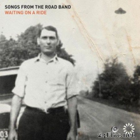 Songs From The Road Band - Waiting on a Ride (2019)