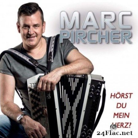 Marc Pircher - HГ¶rst du Mein Herz? (2019)
