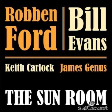 Robben Ford & Bill Evans - The Sun Room (2019)