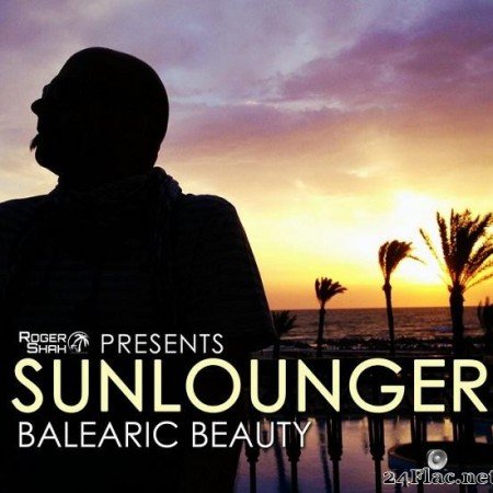 Sunlounger - Ваlеаriс Веаuty (2013) [FLAC (tracks)]