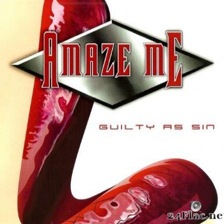 Amaze Me - Guilty As Sin (2013) [FLAC (image + .cue)]