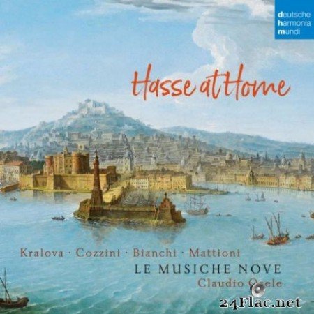 Le Musiche Nove & Claudio Osele - Hasse at Home - Cantatas and Sonatas (2019) Hi-Res
