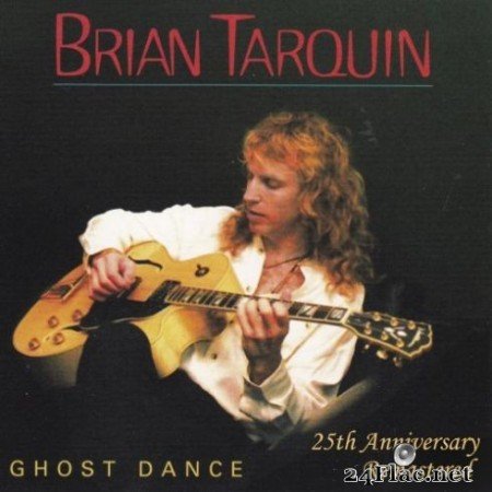 Brian Tarquin - Ghost Dance - 25th Anniverary (Remastered) (2019) Hi-Res