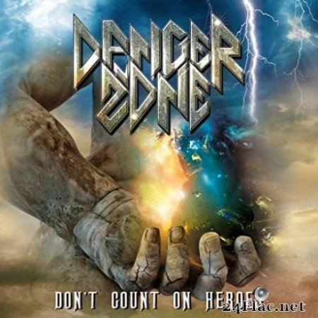 Danger Zone - Don&#8217;t Count on Heroes (2019)