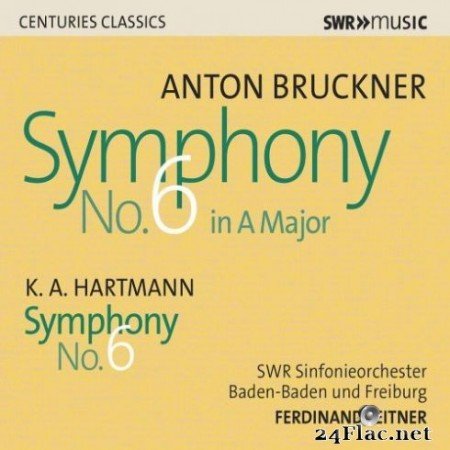 SWR Symphonieorchester Baden-Baden und Freiburg & Ferdinand Leitner - Bruckner: Symphony No. 6 in A Major, WAB 106 - Hartmann: Symphony No. 6 (2019)