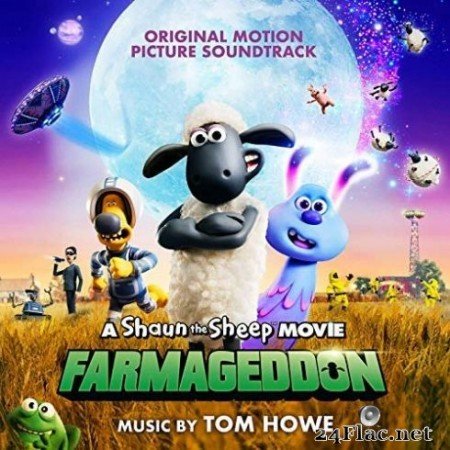 Various Artists - A Shaun the Sheep Movie: Farmageddon (Original Motion Picture Soundtrack) (2019)