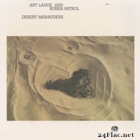 Art Lande and Rubisa Patrol - Desert Maurauders (Remastered) (2019) Hi-Res