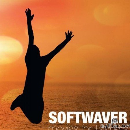 Softwaver - Movies for Listeners (2013) [FLAC (tracks)]