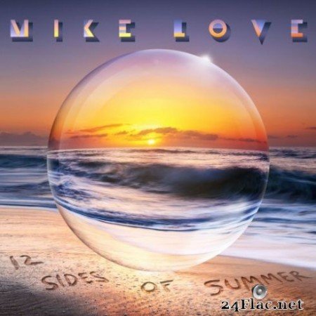 Mike Love - 12 Sides Of Summer (2019)