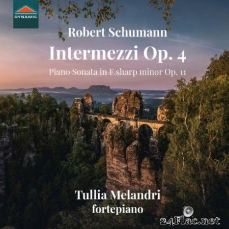 Tullia Melandri - R. Schumann: Intermezzi Op. 4 & Piano Sonata in F-Sharp Minor, Op. 11 (2019)