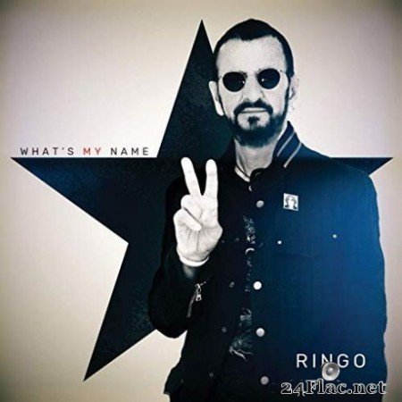 Ringo Starr - What’s My Name (2019) Hi-Res