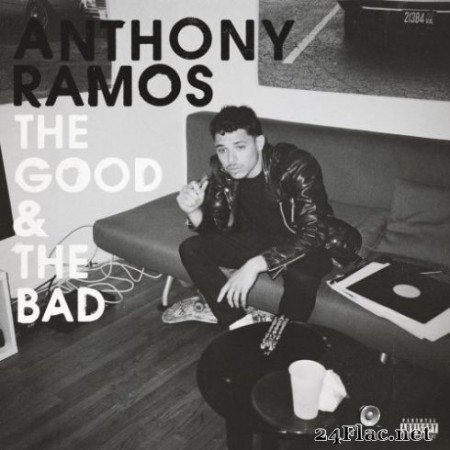 Anthony Ramos - The Good & The Bad (2019)