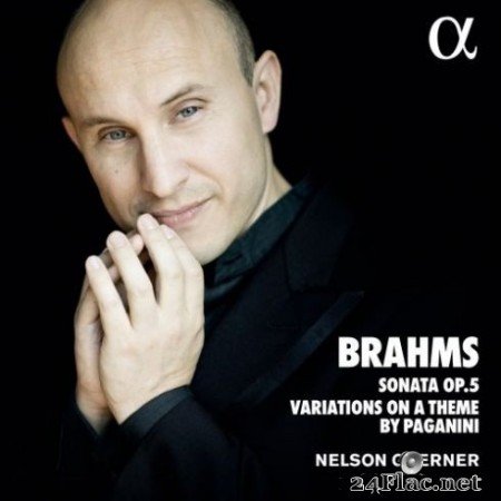 Nelson Goerner - Brahms: Sonata No.3, Op. 5 &#038; Variations on a Theme by Paganini (2019) Hi-Res