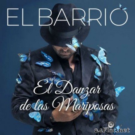 El Barrio - El Danzar De Las Mariposas (2019)