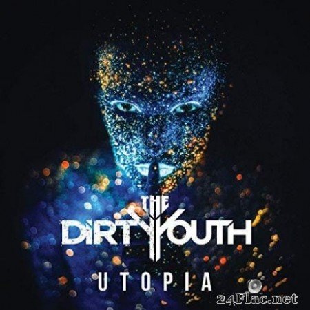 The Dirty Youth - Utopia (2019)