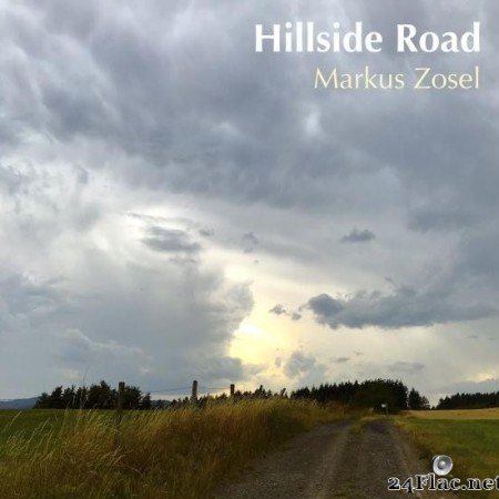 Markus Zosel - Hillside Road (2019) [FLAC (tracks)]